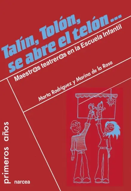 Marina de la Rosa, Marta Rodriguez - Talín, tolón, se abre el telón..., E-bok. Tillgänglighet: Lägg i varukorg