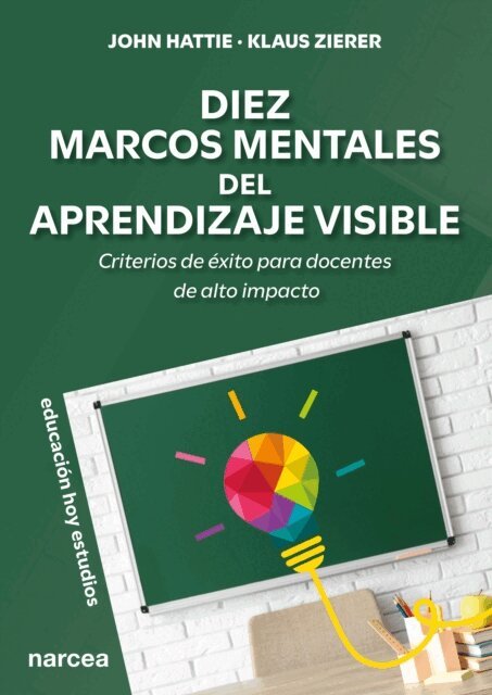Klaus Zierer, John Hattie - Diez Marcos Mentales del Aprendizaje Visible, E-bok