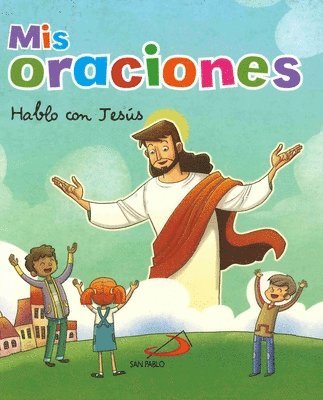 San Pablo - MIS Oraciones, Inbunden