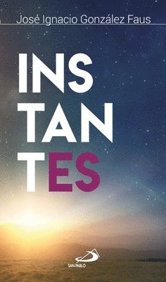 José Ignacio González Faus - Instantes, Häftad