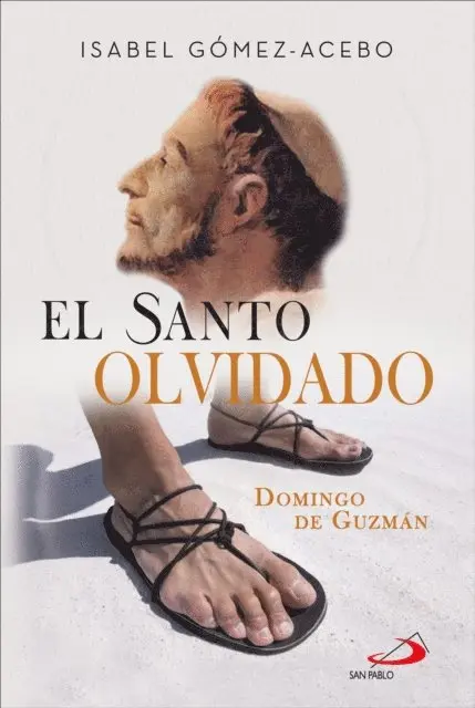 Isabel Gomez-Acebo Duque de Estrada - El santo olvidado, E-bok. Tillgänglighet: Lägg i varukorg