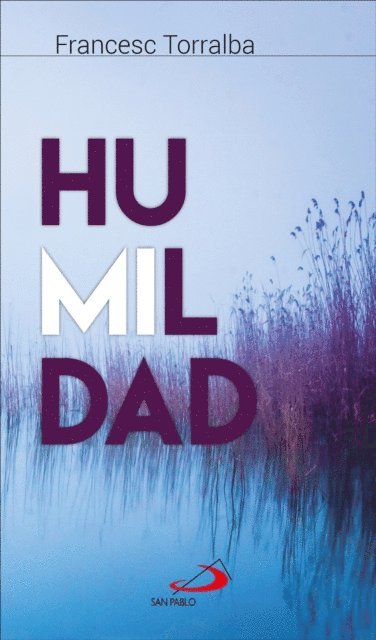Francesc Torralba Rosello - Humildad, E-bok