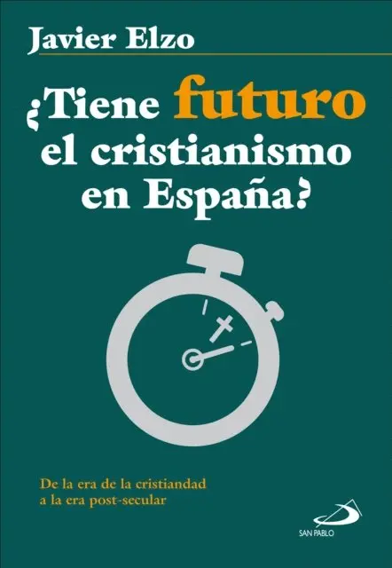 Javier Elzo Imaz - ¿Tiene futuro el cristianismo en España?, E-bok. Tillgänglighet: Lägg i varukorg