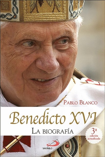 Pablo Blanco Sarto - Benedicto XVI, E-bok