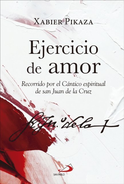 Xabier Pikaza Ibarrondo - Ejercicio de amor, E-bok