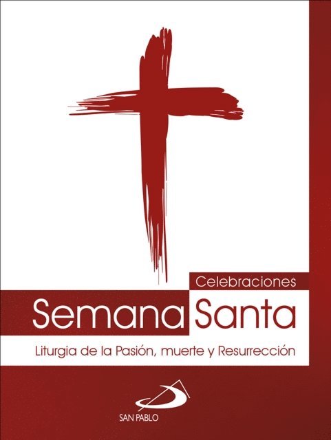 Equipo San Pablo - Celebraciones Semana Santa, E-bok