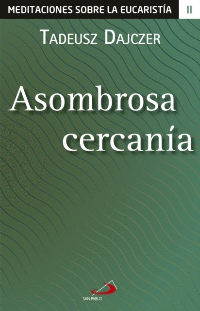 Tadeusz Dajczer - Asombrosa cercanía, E-bok