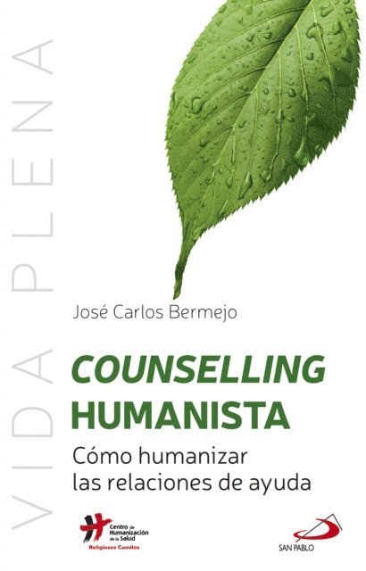 Jose Carlos Bermejo Higuera - Counselling humanista, E-bok