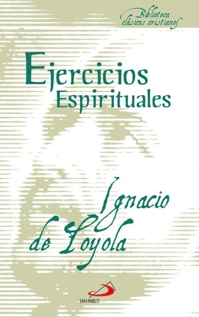 Ignacio de Loyola - Ejercicios espirituales, E-bok
