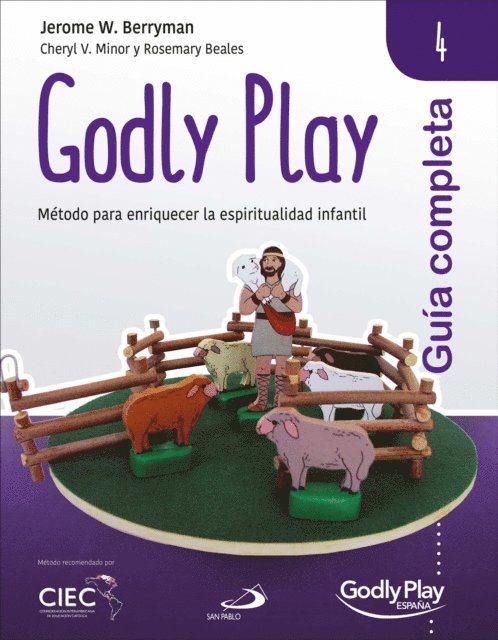 Rosemary Beales, Cheryl V. Minor, Jerome W. Berryman - Guía completa de Godly Play - Vol. 4, E-bok