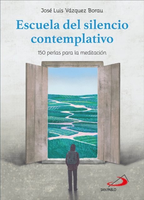 Jose Luis Vazquez Borau - Escuela del silencio contemplativo, E-bok