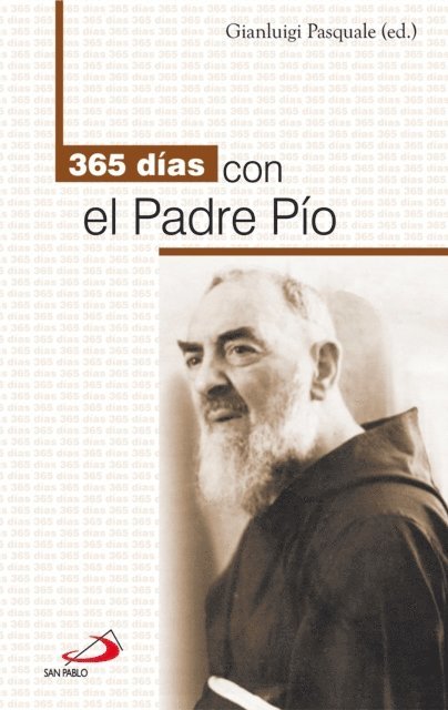 Gianluigi Pasquale - 365 dias con el Padre Pio, E-bok