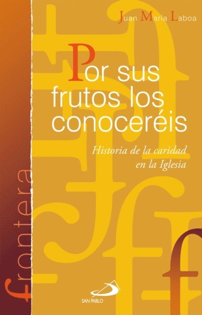 Juan Maria Laboa - Por sus frutos los conoceréis, E-bok