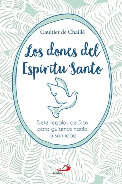 Gaultier de Chaille - Los dones del Espíritu Santo, E-bok. Tillgänglighet: Lägg i varukorg