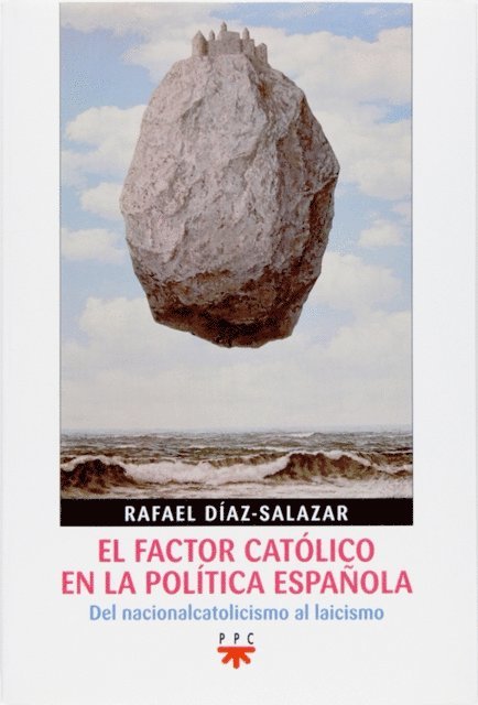 Rafael Diaz-Salazar - El factor católico en la política española, E-bok. Tillgänglighet: Lägg i varukorg