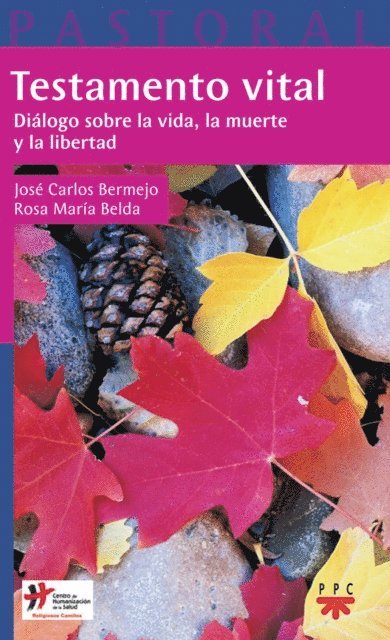 Rosa Maria Belda Moreno, Jose Carlos Bermejo Higuera - Testamento vital, E-bok