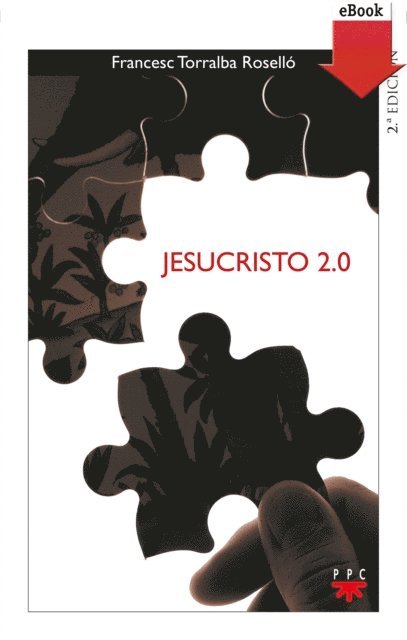 Francesc Torralba Rosello - Jesucristo 2.0, E-bok