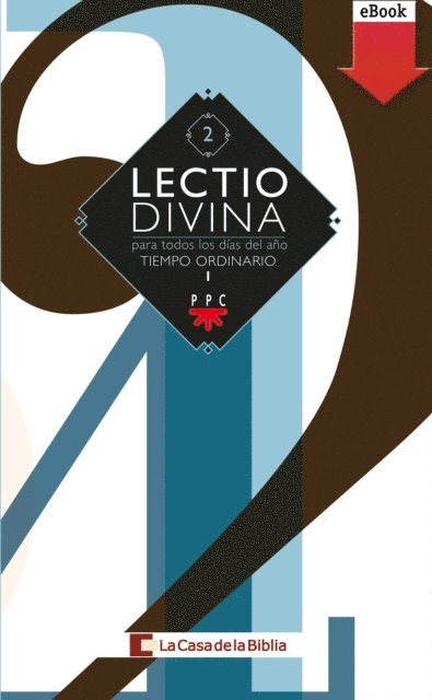 La Casa de la Biblia - Lectio divina para todos los días del año. Tiempo Ordinario I, E-bok
