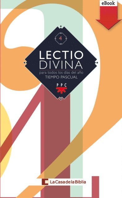 La Casa de la Biblia - Lectio divina para todos los días del año. Tiempo Pascual, E-bok