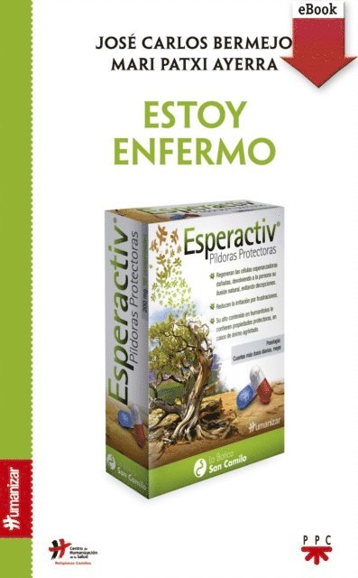 Jose Carlos Bermejo Higuera, Mari Patxi Ayerra - Estoy enfermo, E-bok