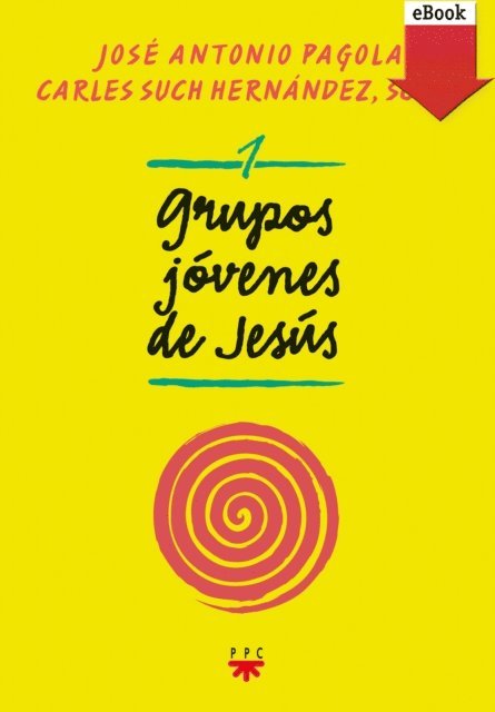 Jose Antonio Pagola - Grupos jóvenes de Jesús 1, E-bok