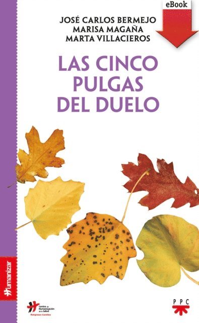 Marta Villacieros Durban, Jose Carlos Bermejo Higuera - Las cinco pulgas del duelo, E-bok