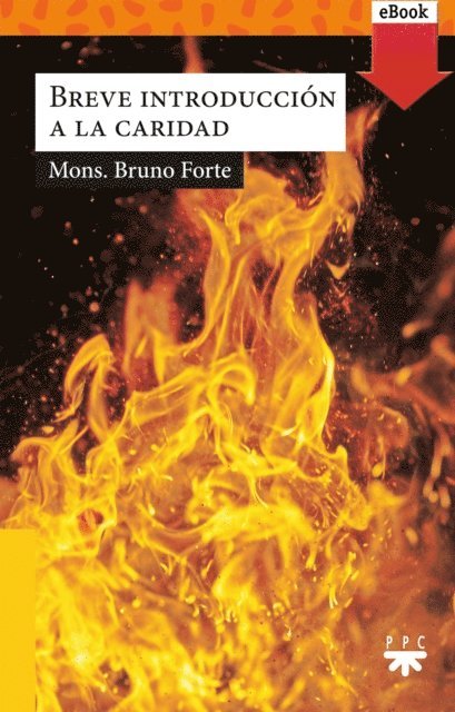 Bruno Forte - Breve introducción a la caridad, E-bok