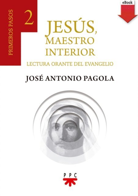 Jose Antonio Pagola Elorza - Jesús maestro interior 2, E-bok
