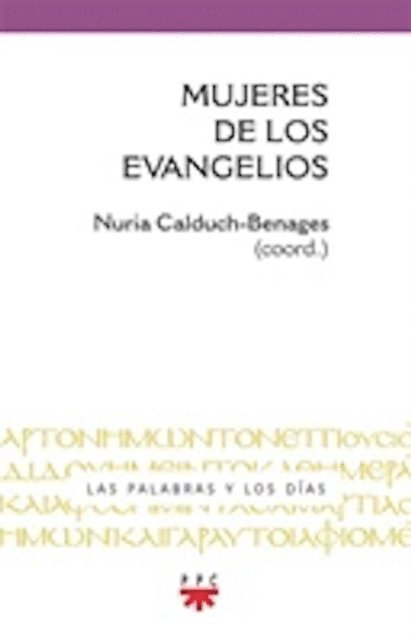 Nuria Calduch-Benages - Mujeres del evangelio, E-bok