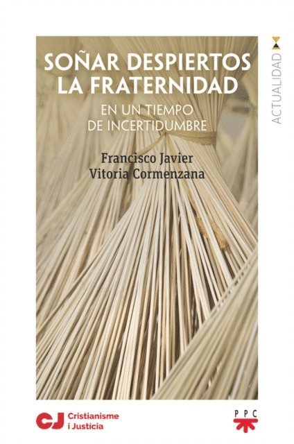 Francisco Javier Vitoria Cormenzana - Soñar despiertos la fraternidad, E-bok