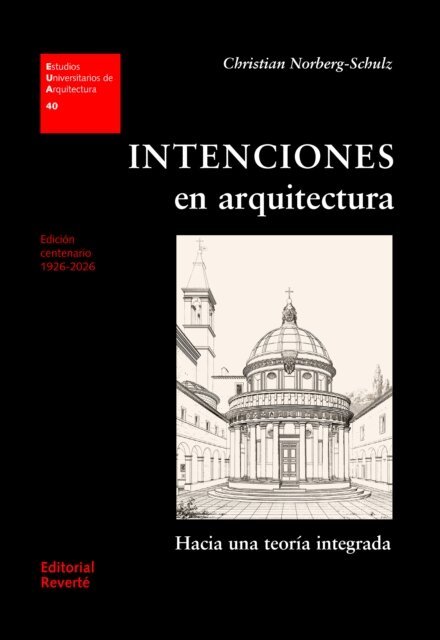 Christian Norberg-Schulz - Intenciones en arquitectura, E-bok