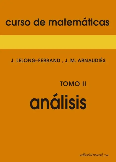 J. M. Arnaudies, Jacqueline Lelong-Ferrand - Análisis. Tomo 2, E-bok. Tillgänglighet: Lägg i varukorg
