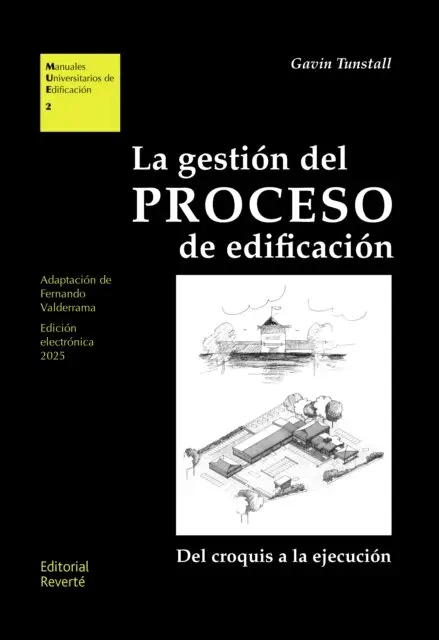 Gavin Tunstall - La gestión del proceso de edificación, E-bok. Tillgänglighet: Lägg i varukorg