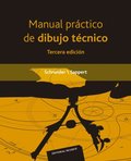 Manual practico de dibujo técnico