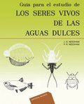 GuÃ¿a para el estudio de los seres vivos de las aguas dulces