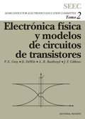Electrónica fÿsica y modelos de circuitos de los transistores