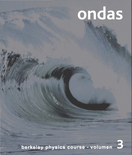 B.P.C. (Curso de Fisica de Berkeley), Jr. Crawford - Ondas (Berkeley Physics Course), E-bok