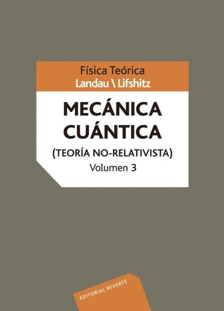L. P. Pitaevskii, V. B. Berestetskii, E. M. Lifshitz, L. D. Landau - Mecánica cuántica (Teoría no-relativista), E-bok