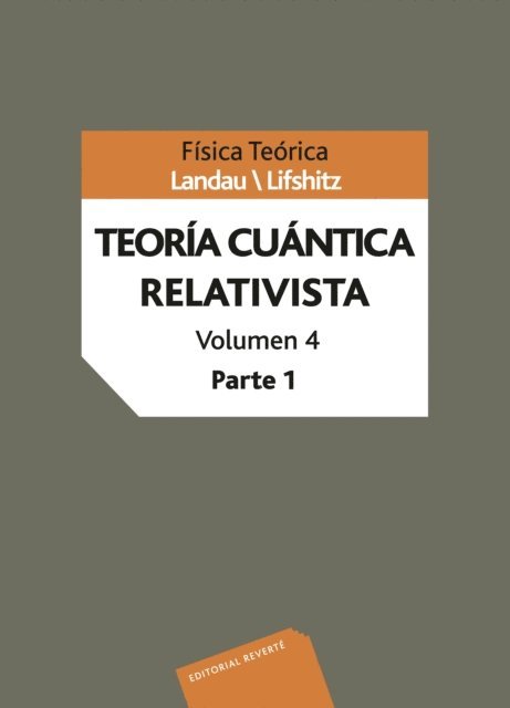 L. P. Pitaevskii, V. B. Berestetskii, E. M. Lifshitz, L. D. Landau - Teoría cuántica relativista, E-bok