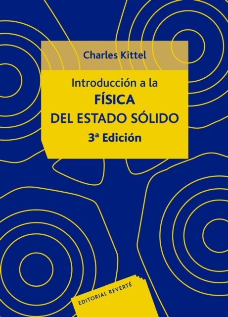 Charles Kittel - Introducción a la física del estado sólido, E-bok