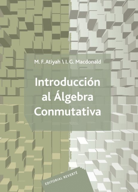 M. F. Atiyah - Introducción al álgebra conmutativa, E-bok