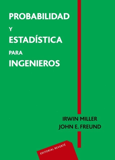 John E. Freund, Irwin Miller - Probabilidad y estadística para ingenieros, E-bok