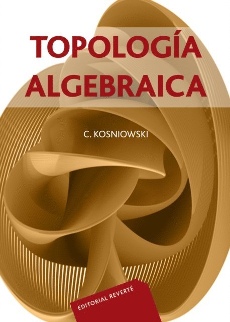 Czes Kosniowski - Topología algebraica, E-bok