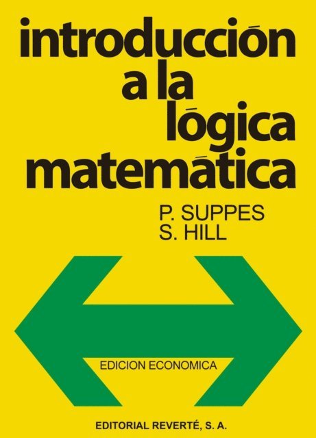 S. Hill, P. Suppes - Introducción a la lógica matemática, E-bok