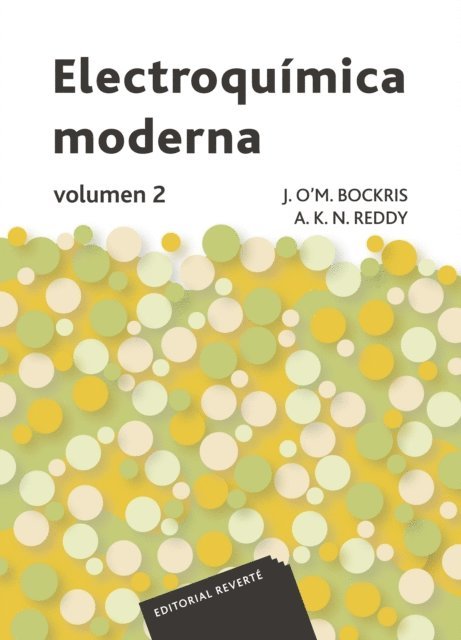 A. K. N. Reddy, J. O'M. Bockris - Electroquimica moderna. Volumen 2, E-bok