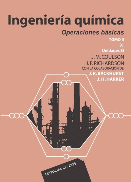 J. R. Backhurst, J. F. Richardson, John Metcalfe Coulson - Ingeniería química. Operaciones básicas Tomo II Vol.2, E-bok
