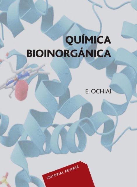 Ei-Ichiro Ochiai - Quimica bioinorganica, E-bok