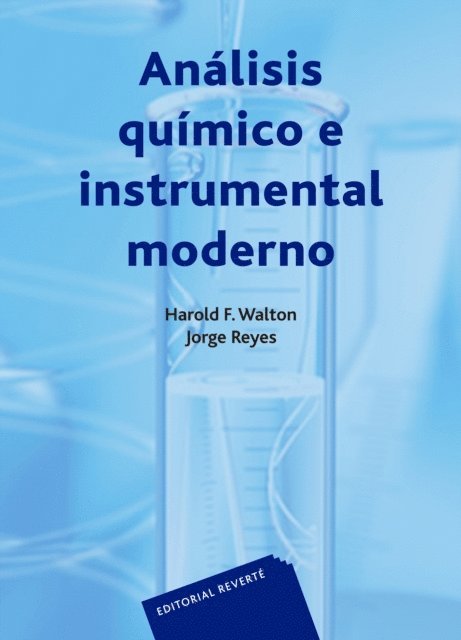 Juan Reyes, Harnold Frederic Walton - Análisis químico e instrumental moderno, E-bok