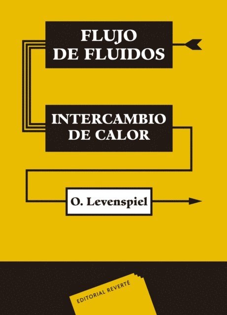 Octave Levenspiel - Flujo de fluidos e intercambio de calor, E-bok