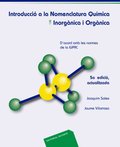 Introducció a la nomenclatura quÿmica. Inorgÿnica i orgÿnica